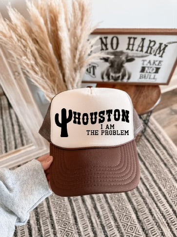 Houston, I Am The Problem Trucker Hat