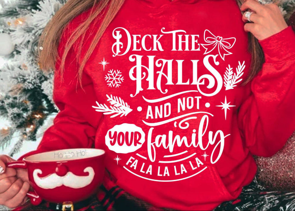 Deck The Halls Not Your Family
