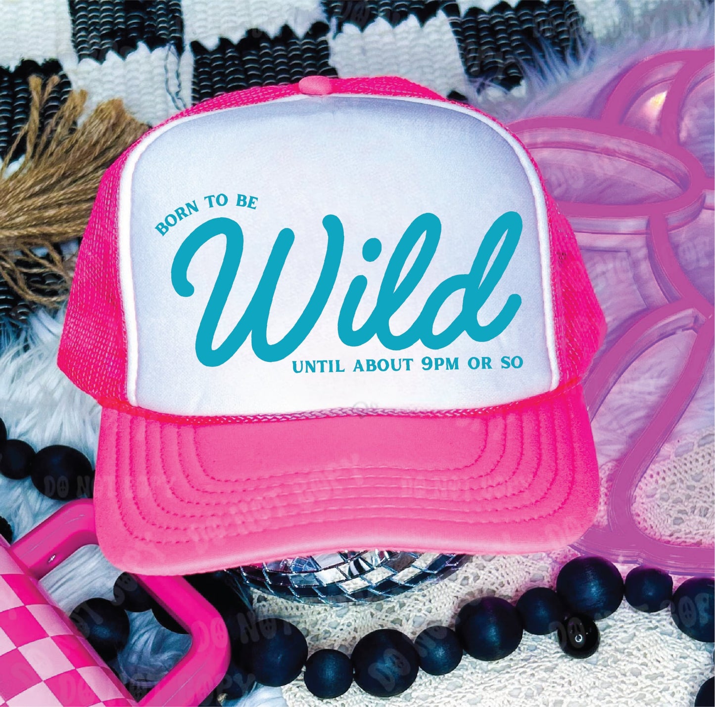 Born to be Wild Neon Pink & White Trucker Hat
