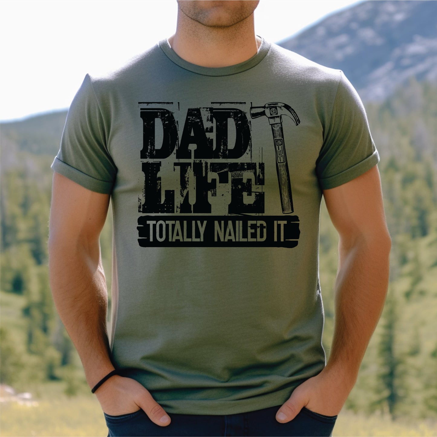 Dad Life-Totally Nailed it Unisex Graphic Tee
