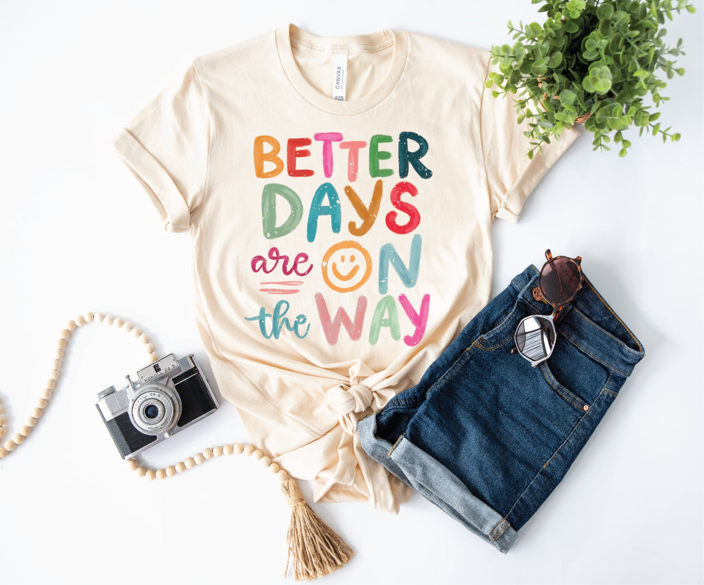 Better Days Are On The Way