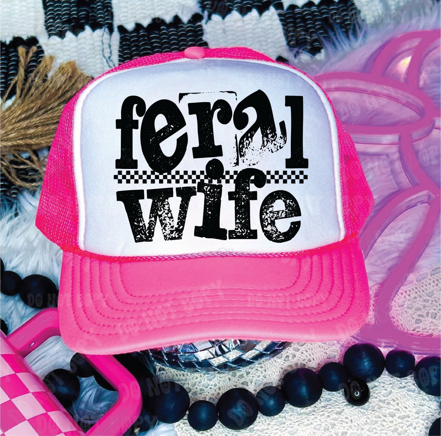 Feral Wife Neon Pink and White unisex Trucker Hat