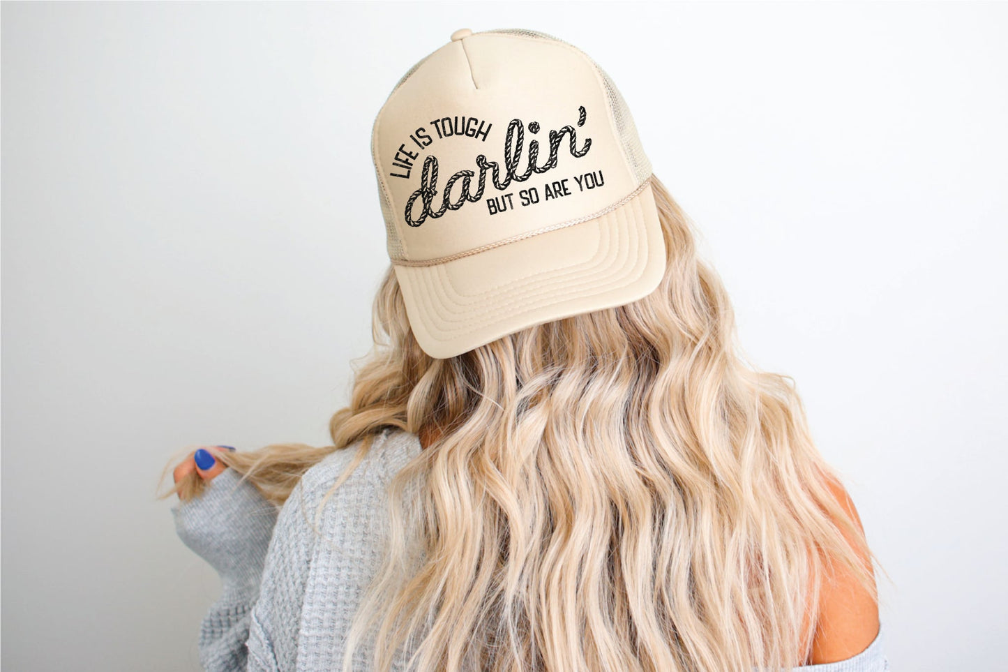 Life is Tough Unisex Foam Trucker Hat