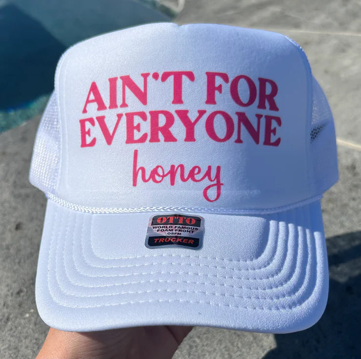 Ain't For Everyone White Trucker Hat