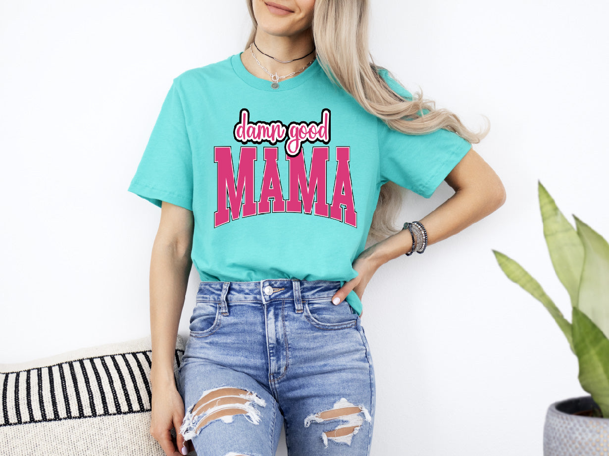 Damn Good Mama