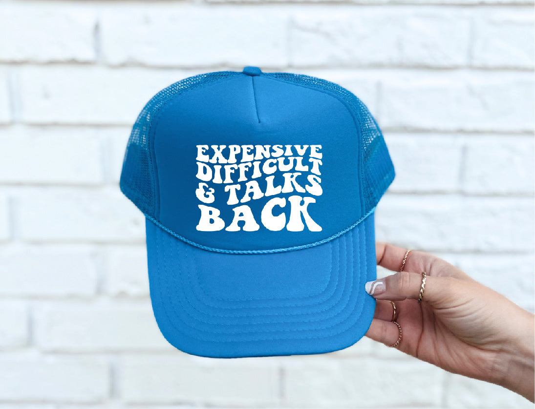 Expensive, Difficult, Talks Back Columbia Blue Trucker Hat