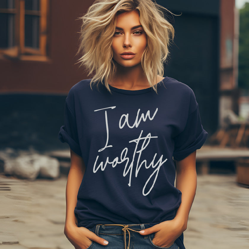 I Am Worthy