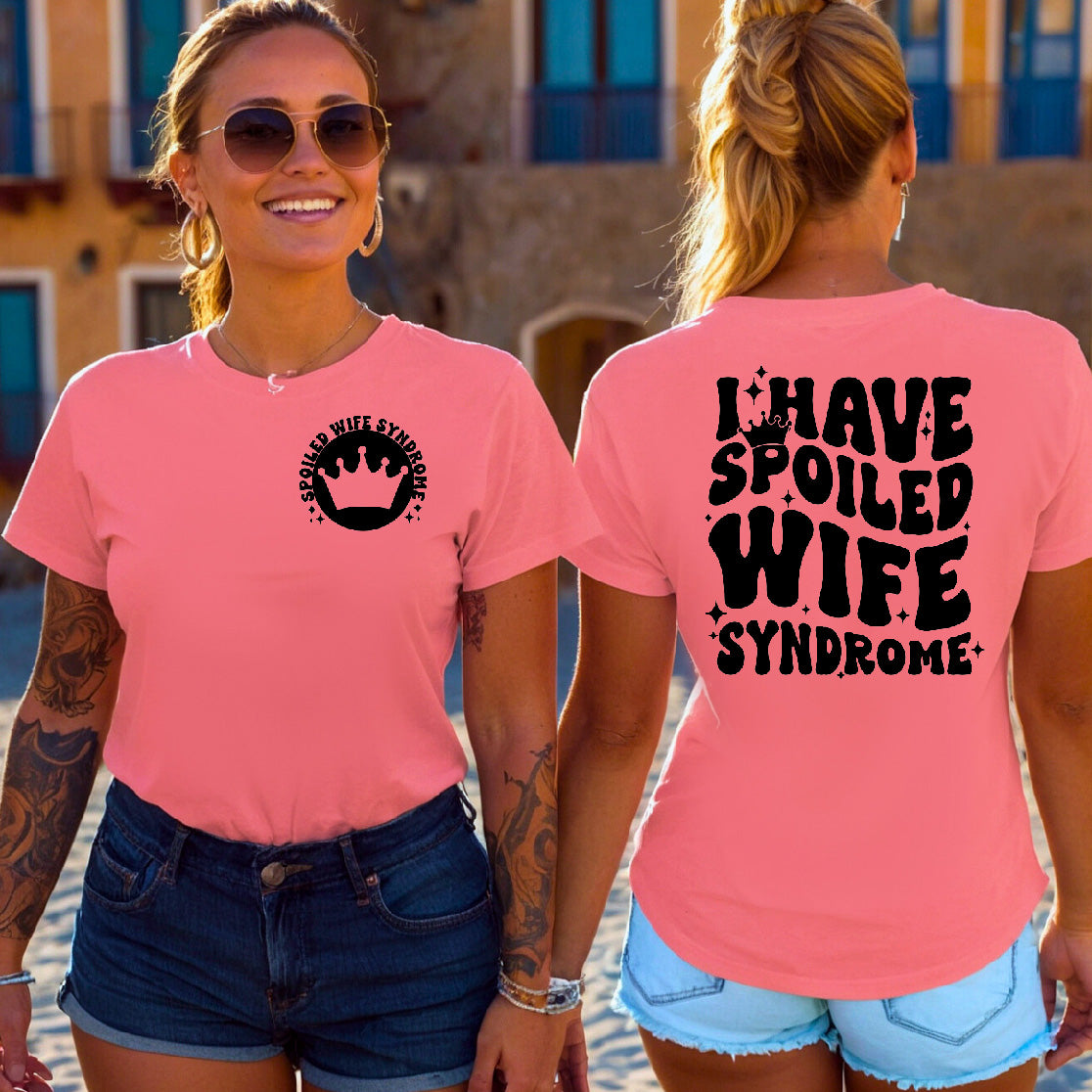 Spoiled Wife Syndrome