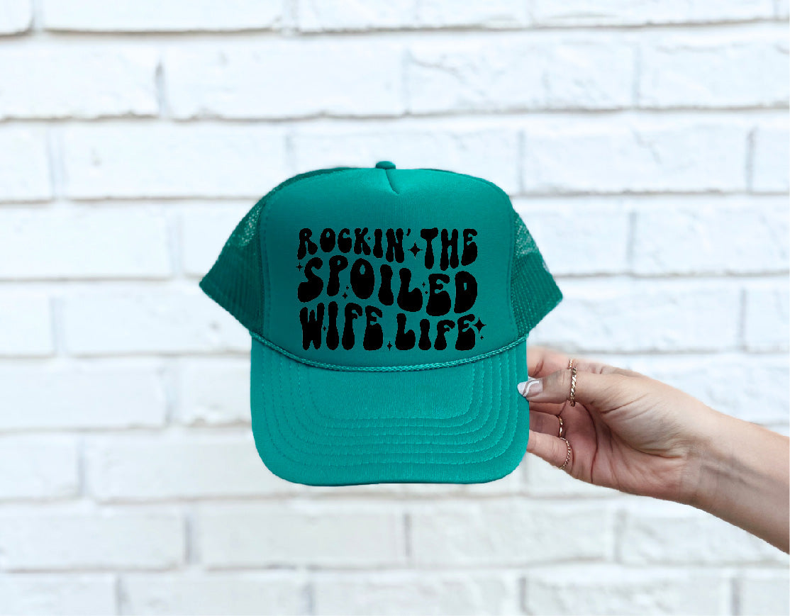 Spoiled Wife Life Jade Trucker Hat