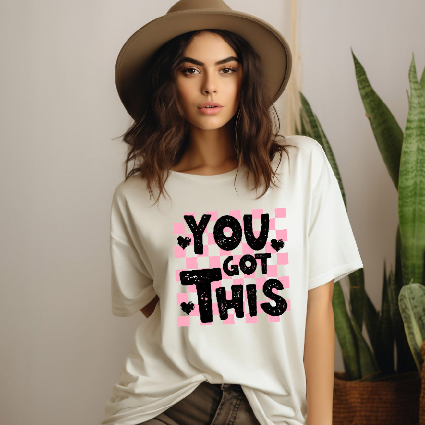 You Got This