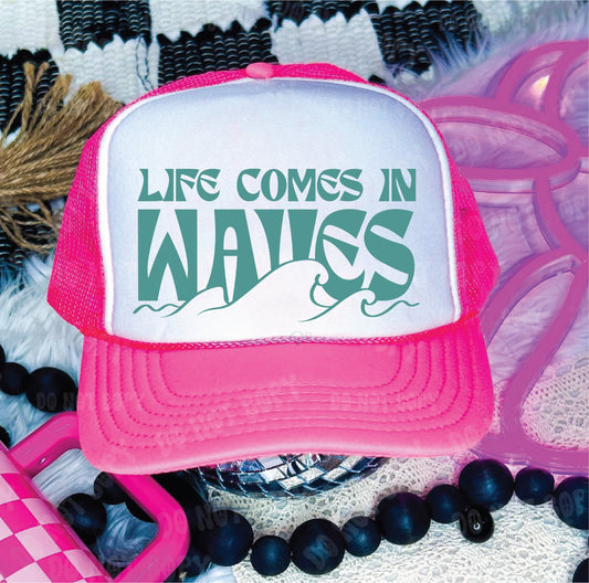 Life Comes In Waves Neon Pink and White Unisex Foam Trucker Hat