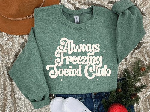 ALWAYS FREEZING SOCIAL CLUB - Unisex Graphic Sweatshirt