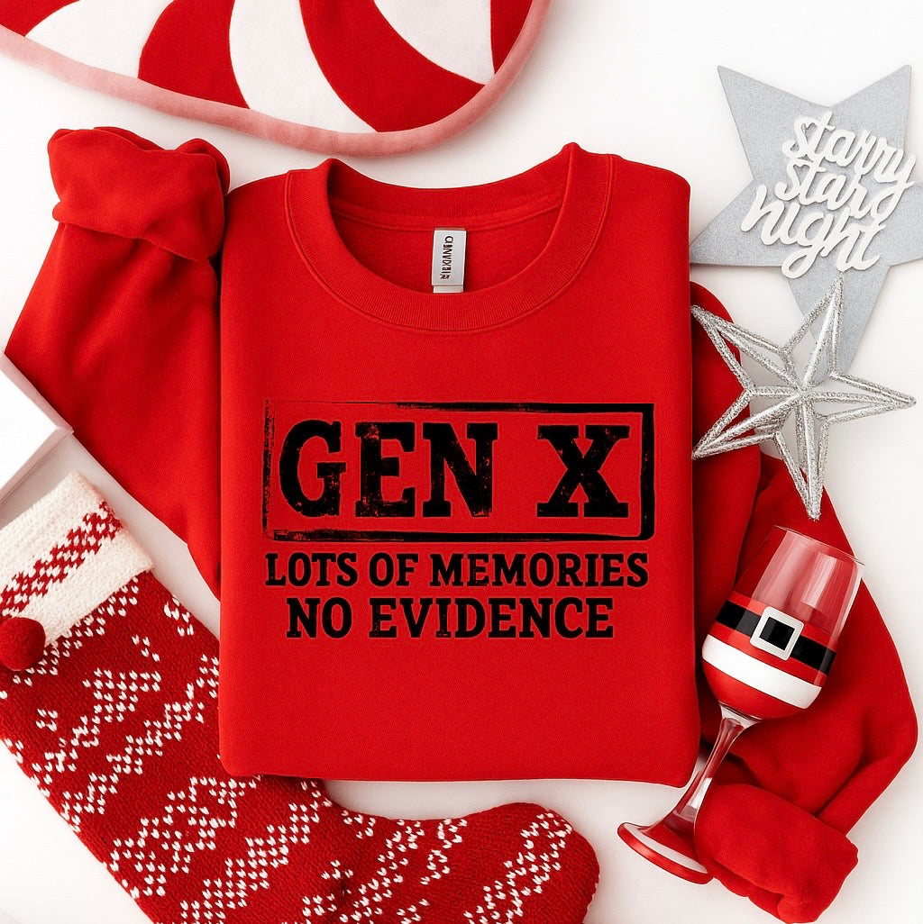 GEN X LOTS OF MEMORIES (RED) -  Unisex Graphic Sweatshirt