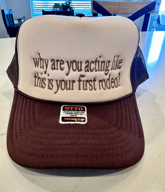 First Rodeo Brown & Tan Embroidered Trucker Hat