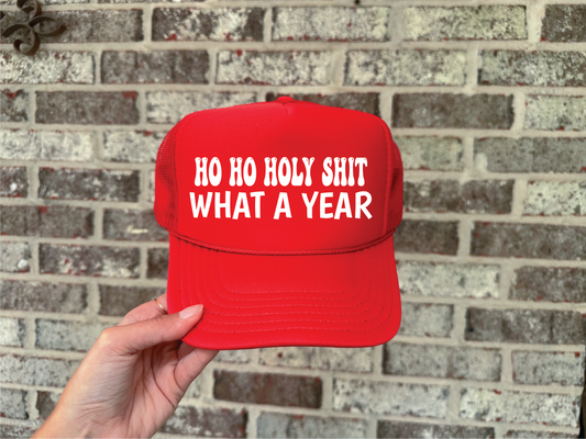 Ho Ho Holy Shit Trucker Hat