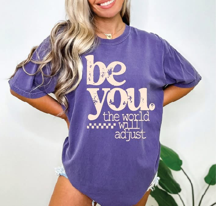 Be You- Unisex Comfort Color Tee