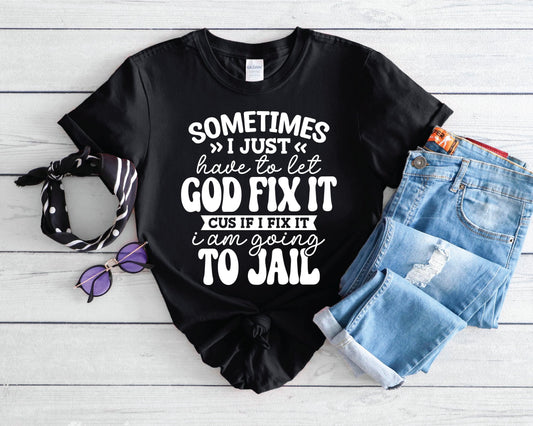 Let God Fix It