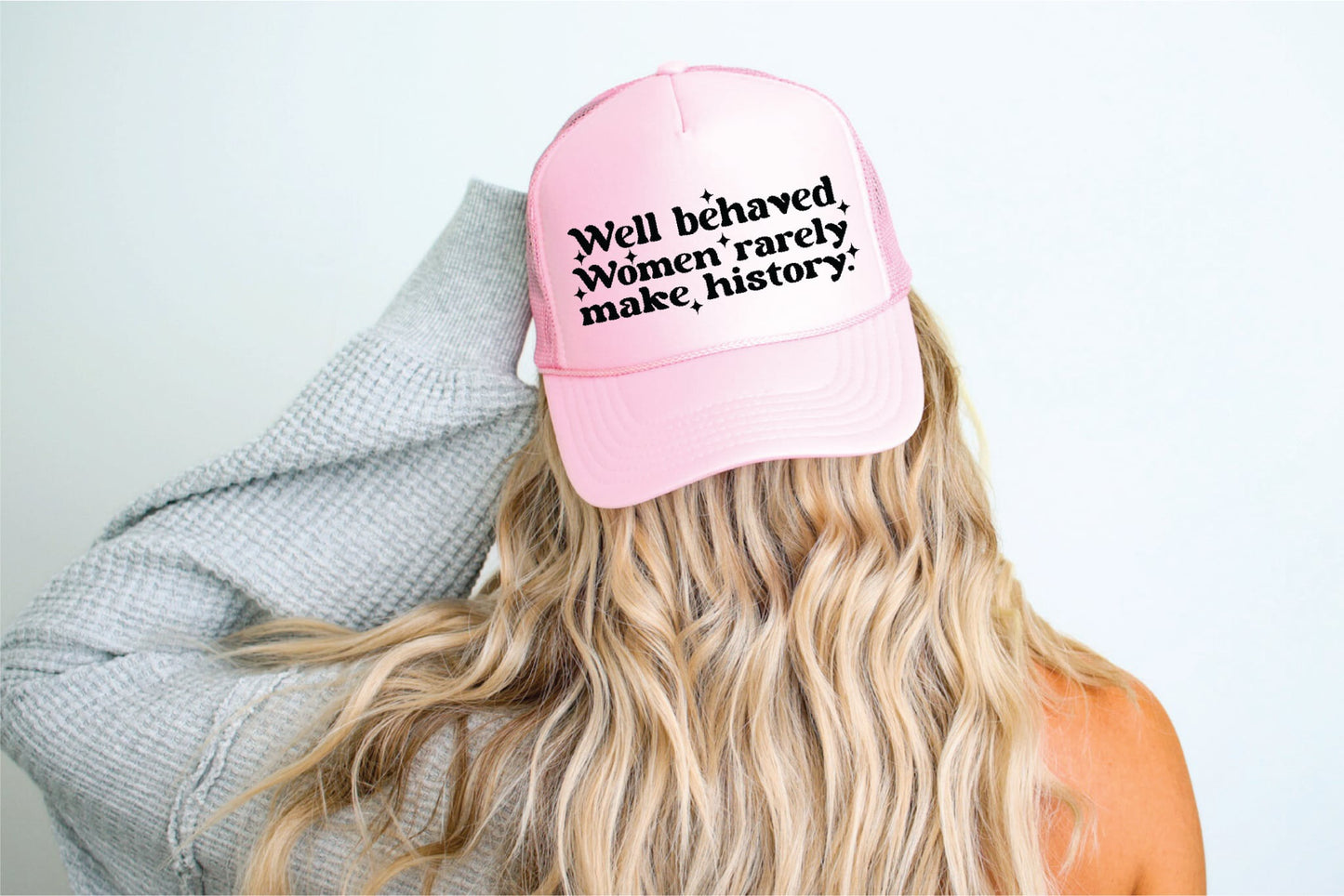 Well Behaved Woman Trucker Hat