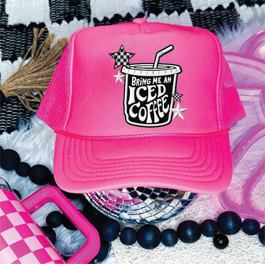 Bring me an Iced Coffee Neon Pink Unisex Foam Trucker Hat
