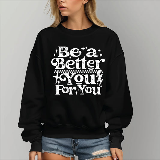 Be a Better You for Me- Unisex Graphic Comfort Color Tee