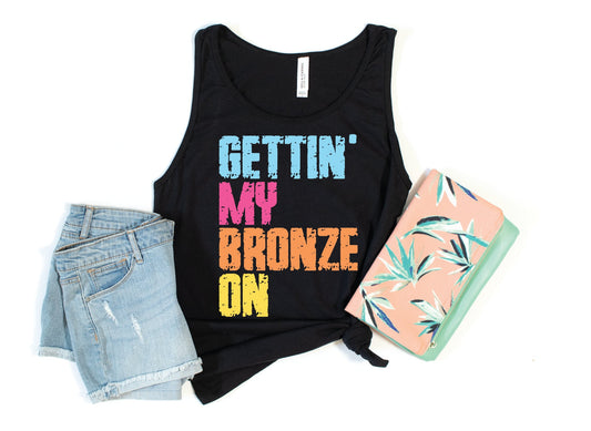 Gettin’ My Bronze On Black Unisex Tank Top