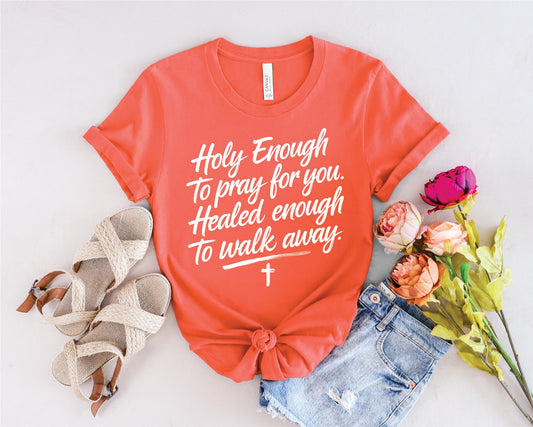 Holy Enough To Pray Coral Unisex Graphic Tee