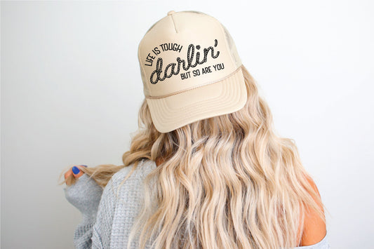 Life is Tough Unisex Foam Trucker Hat