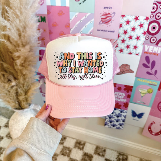 Wanted To Stay Home Light Pink and White Unisex Foam Trucker Hat