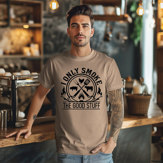 I Only Smoke The Good Stuff Tan Unisex Graphic T-Shirt
