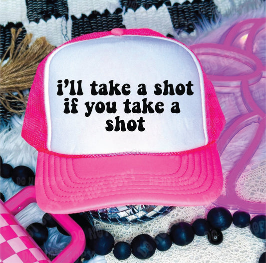 I’ll Take A Shot Neon Pink and White Unisex Foam Trucker Hat