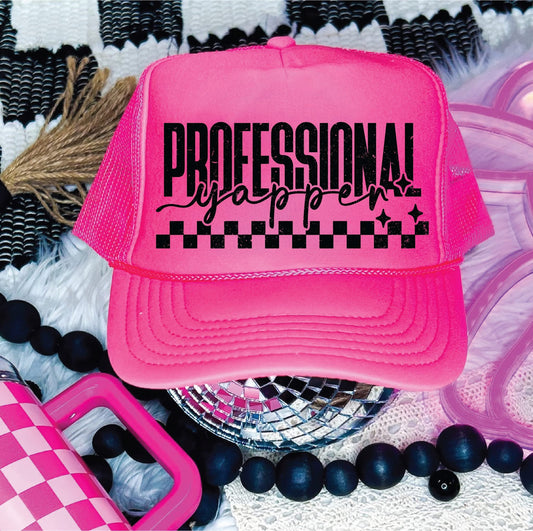 Professional Yapper - Neon Pink Unisex Foam Trucker Hat