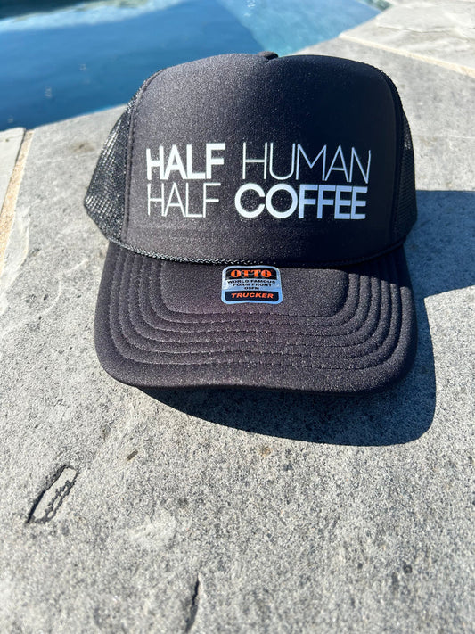 Half Human Half Coffee Black Trucker Hat