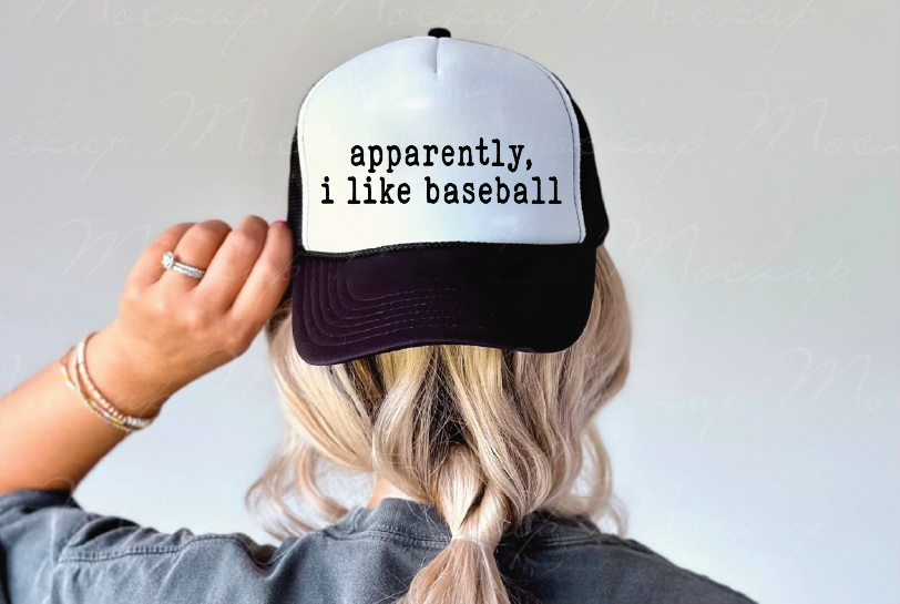 Apparently I Like Baseball - UNISEX BLACK AND WHITE TRUCKER HAT