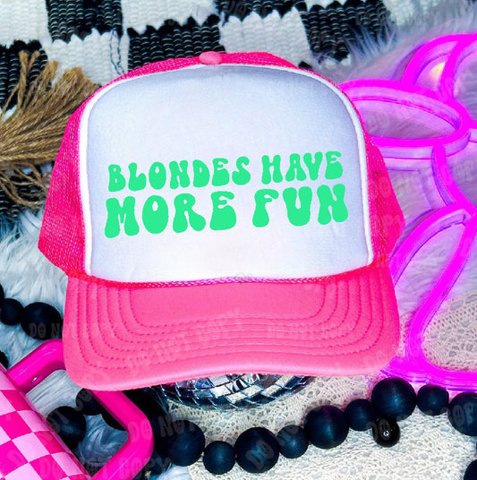 Blondes Have More Fun Neon Pink & White Trucker Hat