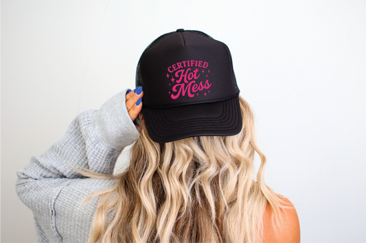 Certified Hot Mess- UNISEX BLACK TRUCKER HAT