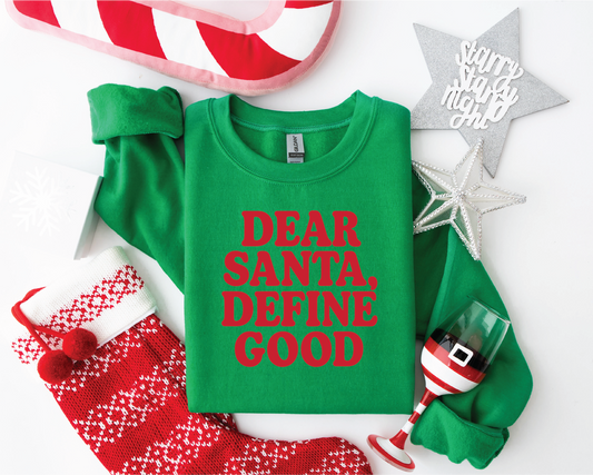 Santa Define Good - Unisex Graphic Sweater