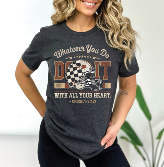Do It With All Your Heart- Pepper Comfort Color Unisex Graphic T-Shirt