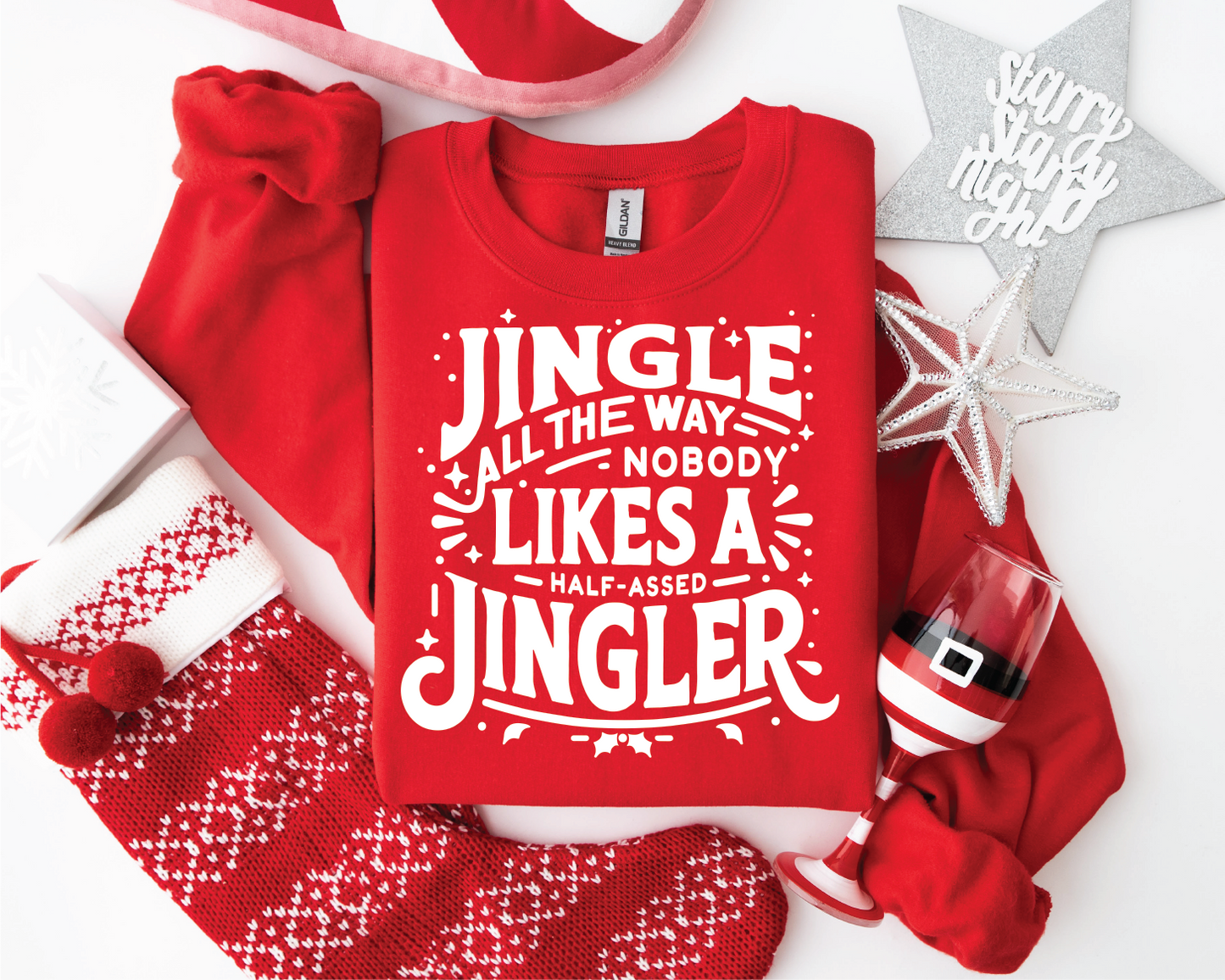 Jingle All The Way - UNISEX GRAPHIC SWEATSHIRT