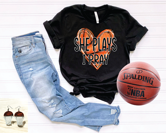 She Plays I Pray- Basketball