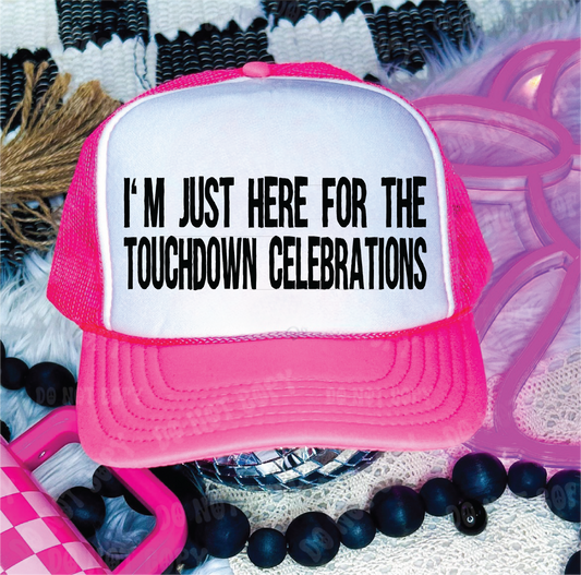 I'm Just Here For The Touchdown Celebrations-Neon Pink and White Unisex Foam Trucker Hat