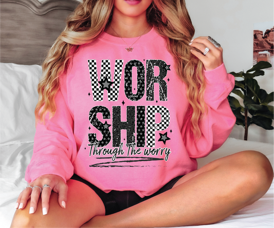 Worship Thru The Worry- Graphic Sweatshirt